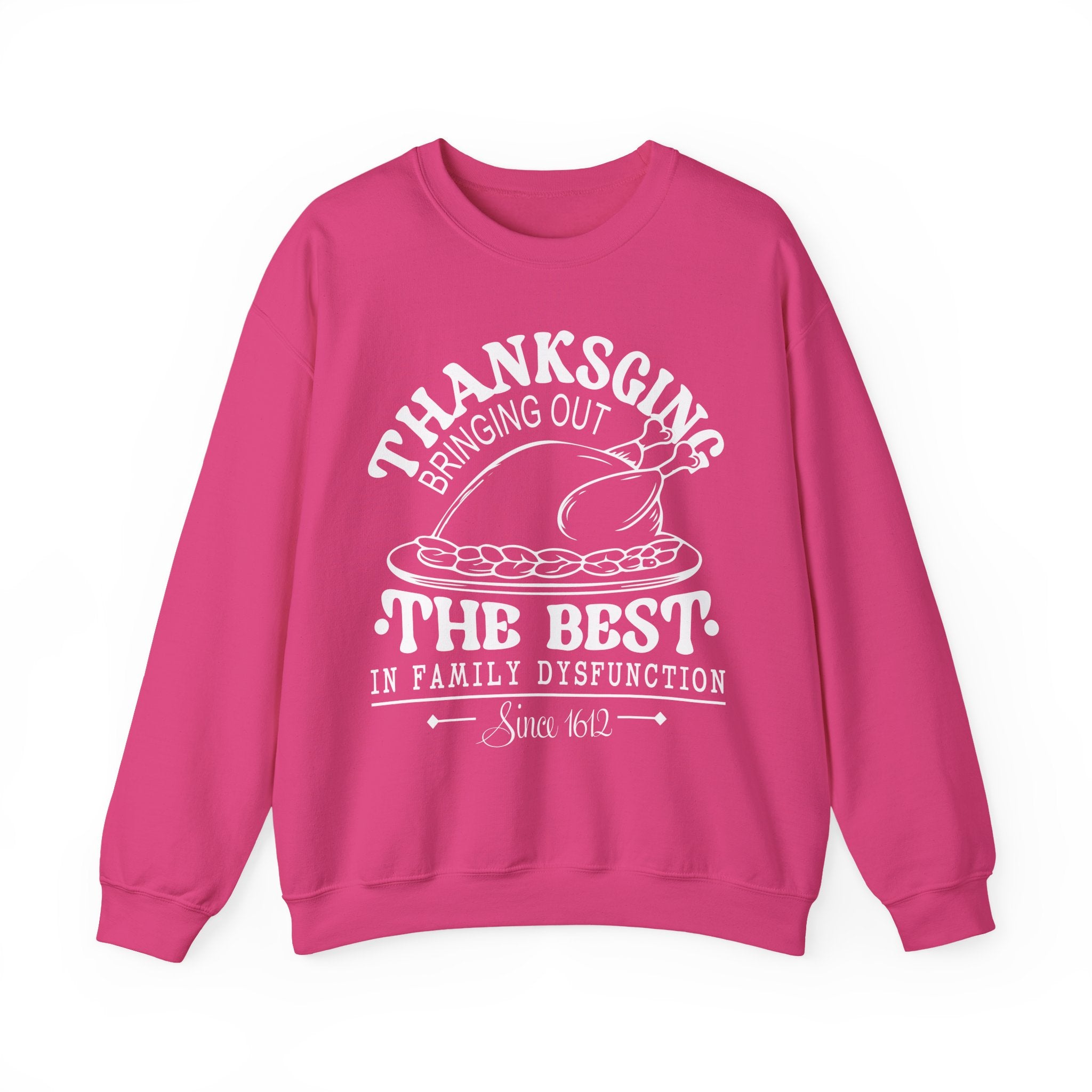 Thanksgiving Family Dysfunction Crewneck Sweatshirt