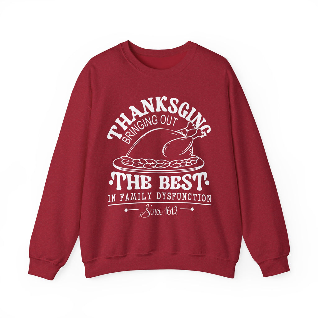 Thanksgiving Family Dysfunction Crewneck Sweatshirt