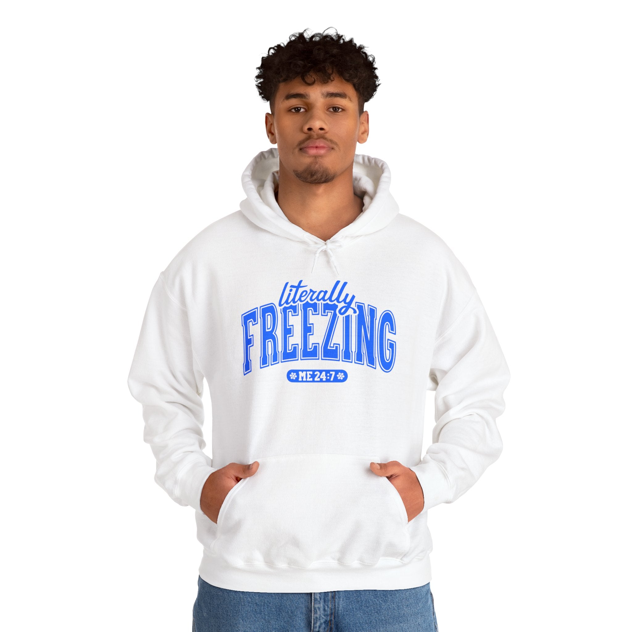 Literally Freezing Hooded