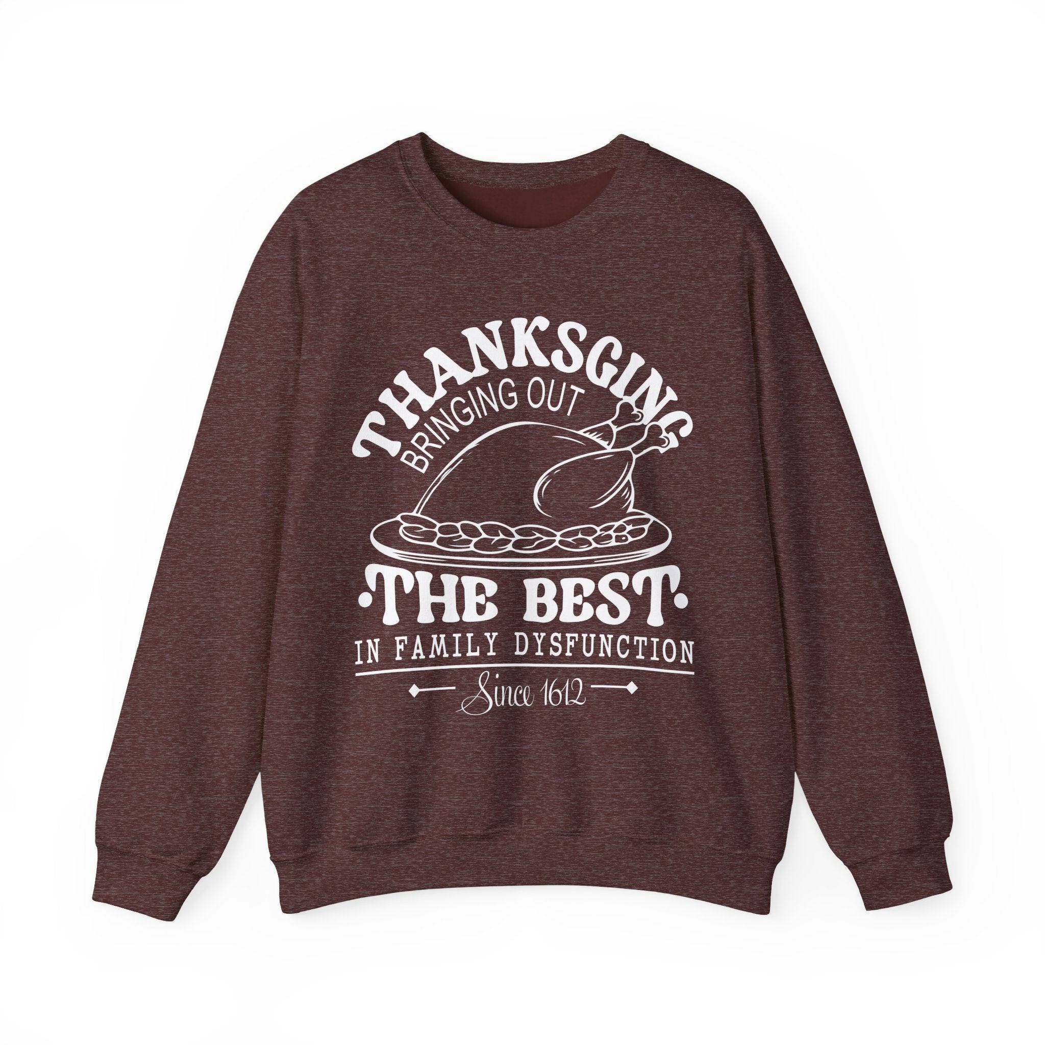 Thanksgiving Family Dysfunction Crewneck Sweatshirt