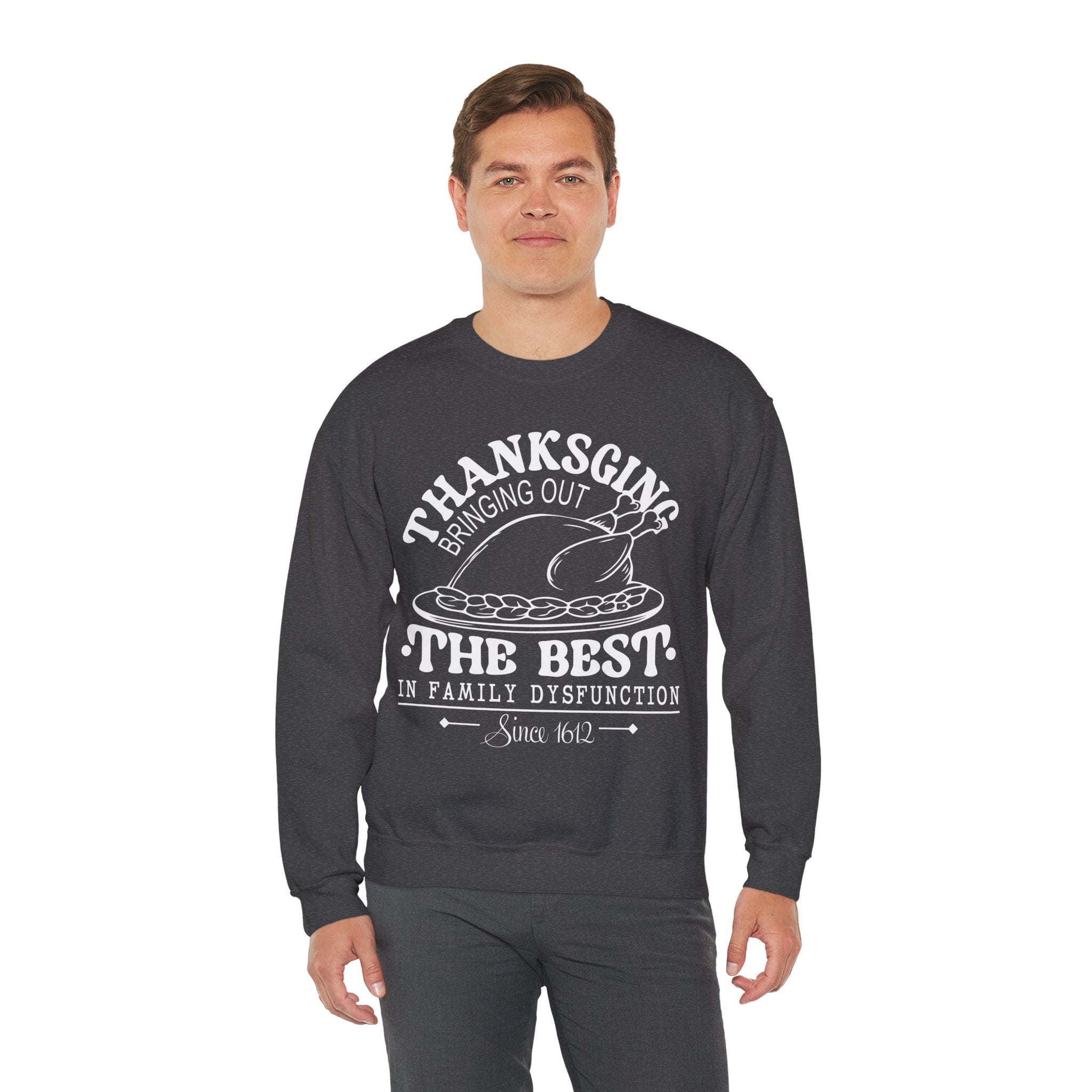 Thanksgiving Family Dysfunction Crewneck Sweatshirt