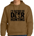 I'd Rather Be Deer Hunting Hoodie