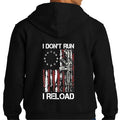 I Don't Run I Reload Hoodie