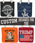 Custom Tote Bag *Message us to start your custom design
