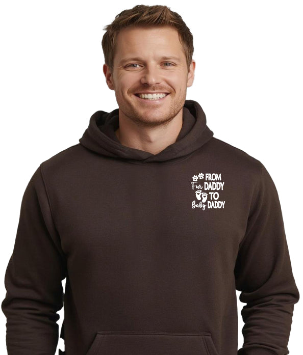 From Fur Daddy To Baby Daddy Hoodie
