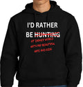 I'd Rather Be Hunting - At Disney Hoodie